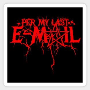 Per My Last Email Sticker